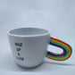 Rainbow Mug - One Of A Kind